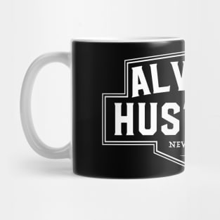 always hustling Mug